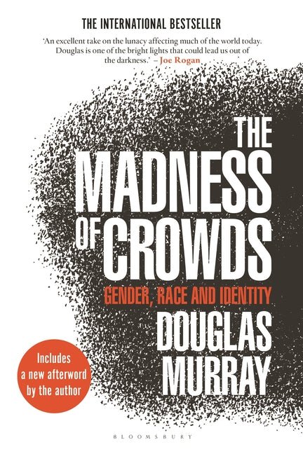 Madness of Crowds: Gender, Race and Identity - Ingram