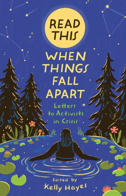 Read This When Things Fall Apart: Letters to Activists in Crisis - Ingram