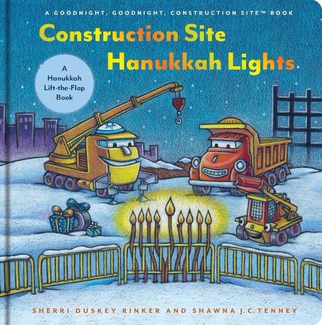 Construction Site Hanukkah Lights: A Hanukkah Lift-The-Flap Book - Ingram