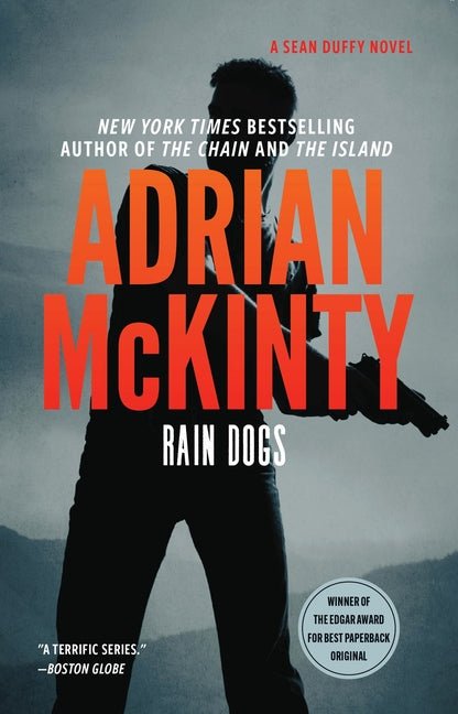 Rain Dogs: A Detective Sean Duffy Novel - Ingram