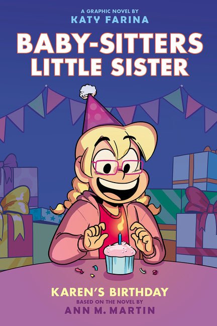 Karen's Birthday: A Graphic Novel (Baby-Sitters Little Sister #6): Volume 6 - Ingram