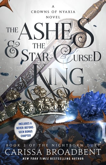 Ashes & the Star-Cursed King: Book 2 of the Nightborn Duet - Ingram