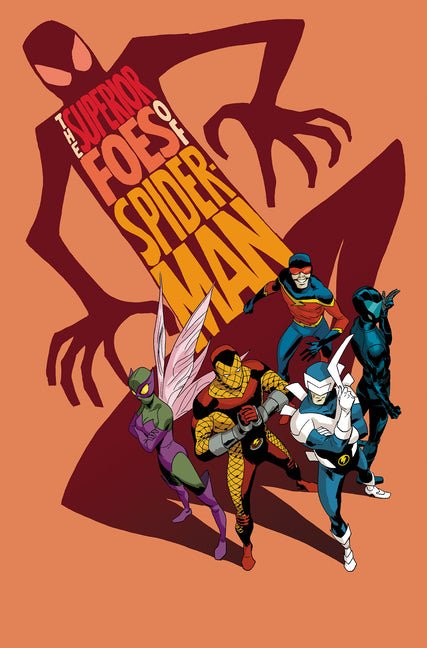 The Superior Foes of Spider-Man - Ingram