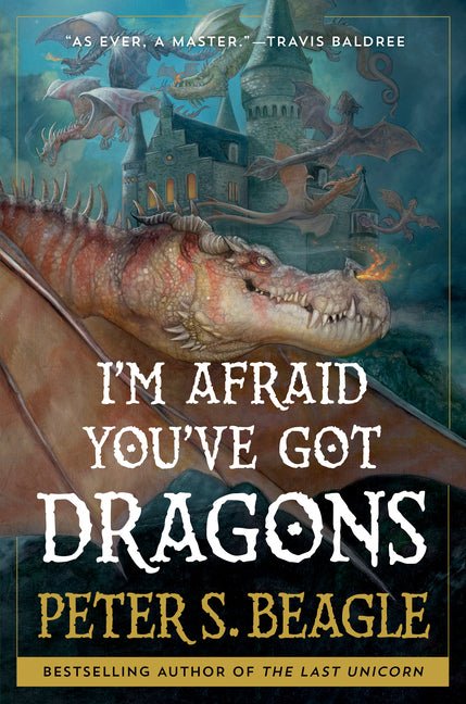 I'm Afraid You've Got Dragons - Ingram