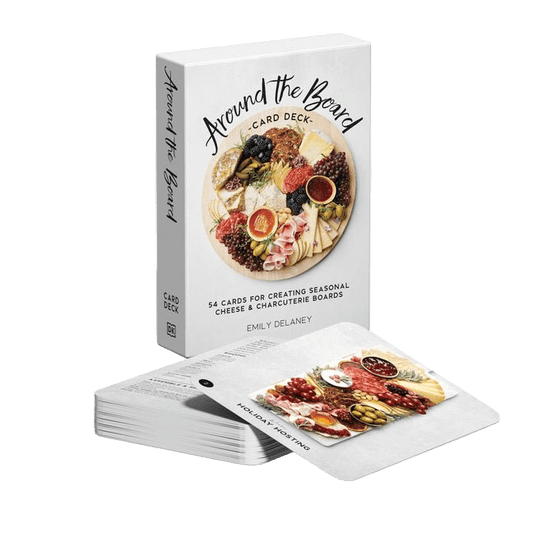 Around the Board Card Deck: 54 Cards for Creating Seasonal Cheese & Charcuterie Boards