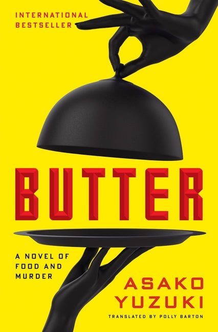 Butter: A Novel of Food and Murder - Ingram