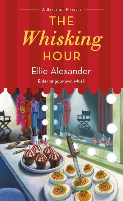 The Whisking Hour: A Bakeshop Mystery - Ingram