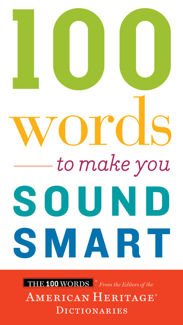 100 Words to Make You Sound Smart - Ingram