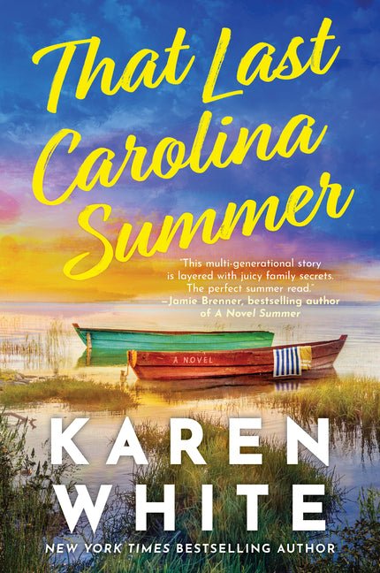 That Last Carolina Summer: A Gripping Southern Tale of Sisterhood, Secrets, and the Haunting Power of the Past (First Time Trade) - Ingram