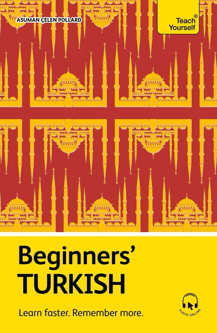 Beginners' Turkish: Learn Faster. Remember More.