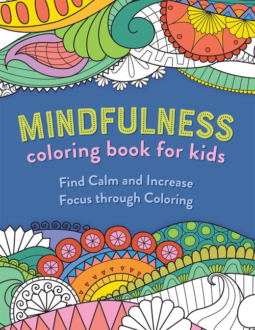Mindfulness Coloring Book for Kids - Ingram