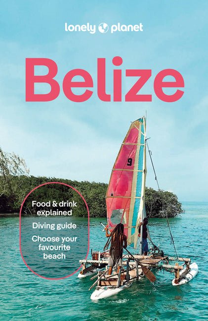 Lonely Planet Belize - Ingram