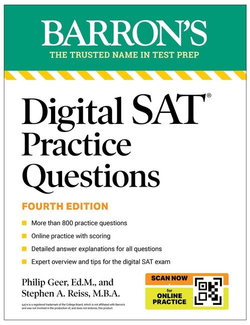 Digital SAT Practice Questions, Fourth Edition: More Than 800 Questions for Digital SAT Prep 2025 + Tips + Online Practice - Ingram