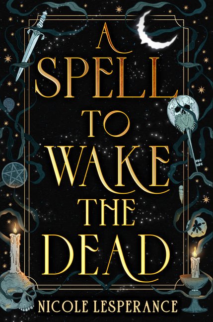 A Spell to Wake the Dead - Ingram