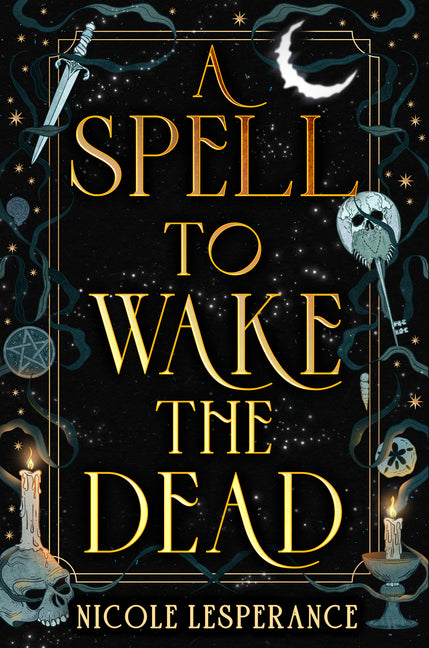 A Spell to Wake the Dead - Ingram