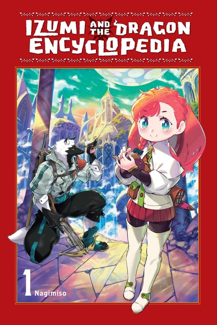 Izumi and the Dragon Encyclopedia, Vol. 1