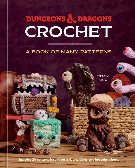 Dungeons & Dragons Crochet: A Book of Many Patterns - Ingram