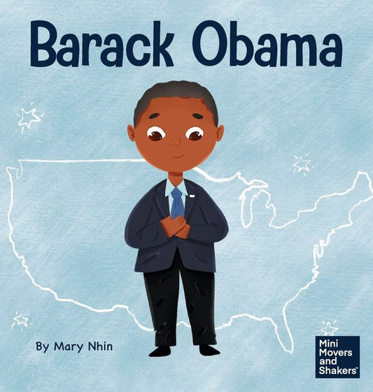 Barack Obama: A Kid's Book About Becoming the First Black President of the United States - Ingram