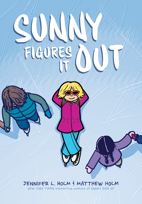 Sunny Figures It Out: A Graphic Novel (Sunny #6) - Ingram