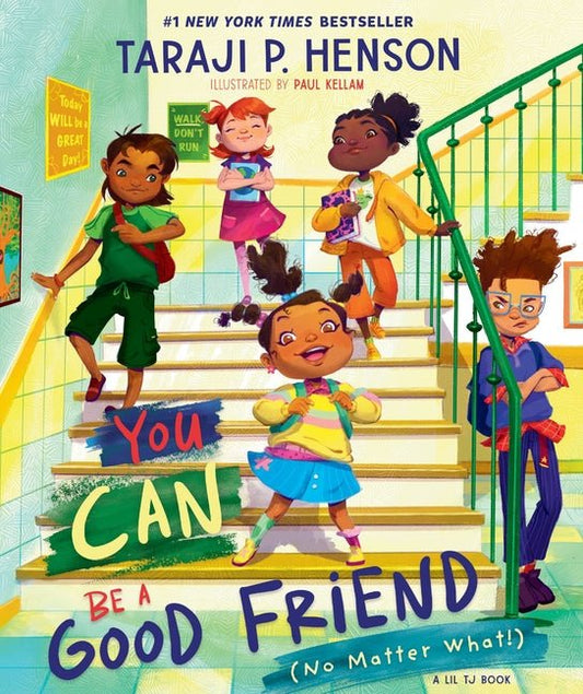 You Can Be a Good Friend (No Matter What!): A Lil Tj Book (56th NAACP Image Award Winner for Children's Literature) - Ingram