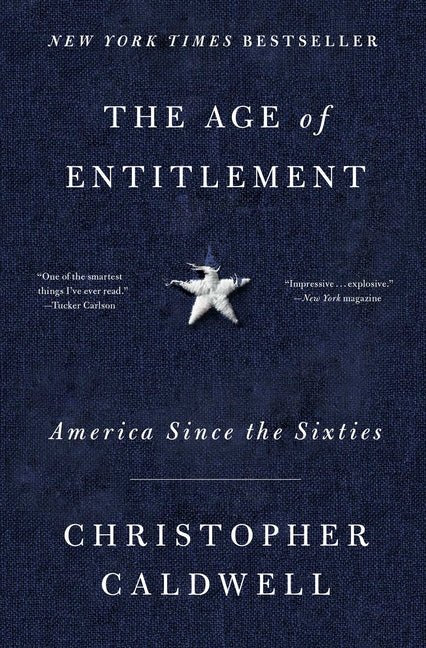 Age of Entitlement: America Since the Sixties - Ingram