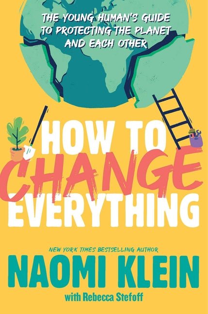 How to Change Everything - Ingram