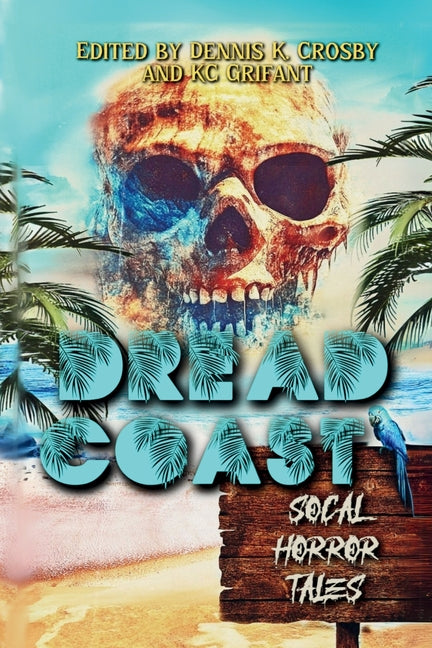 Dread Coast: SoCal Horror Tales - Ingram