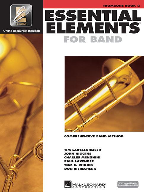 Essential Elements for Band - Trombone Book 2 with Eei Comprehensive Band Method and Online Music Learning Tools Hal Leonard Music Instruction Book fo - Ingram