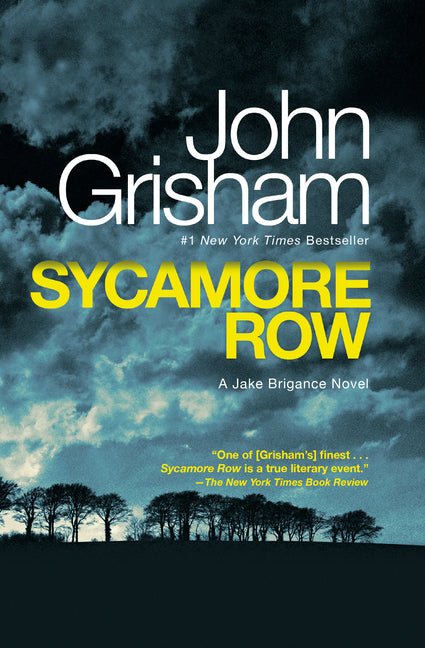 Sycamore Row: A Jake Brigance Novel - Ingram