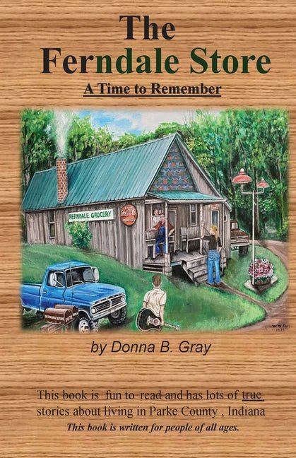 Ferndale Store: A Time To Remember - Ingram