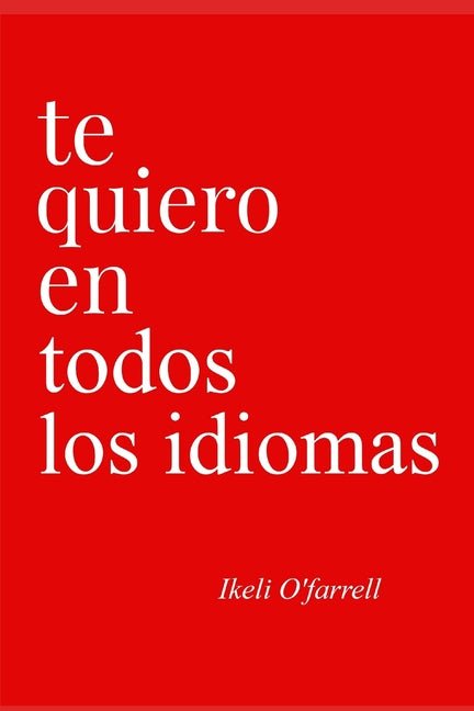 Te Quiero En Todos Los Idiomas - Ingram
