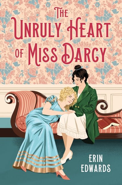 The Unruly Heart of Miss Darcy - Ingram