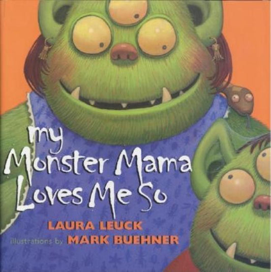 My Monster Mama Loves Me So - Ingram