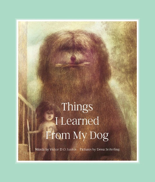 Things I Learned from My Dog - Ingram