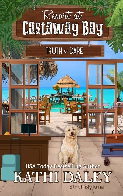 Resort at Castaway Bay: Truth or Dare - Ingram