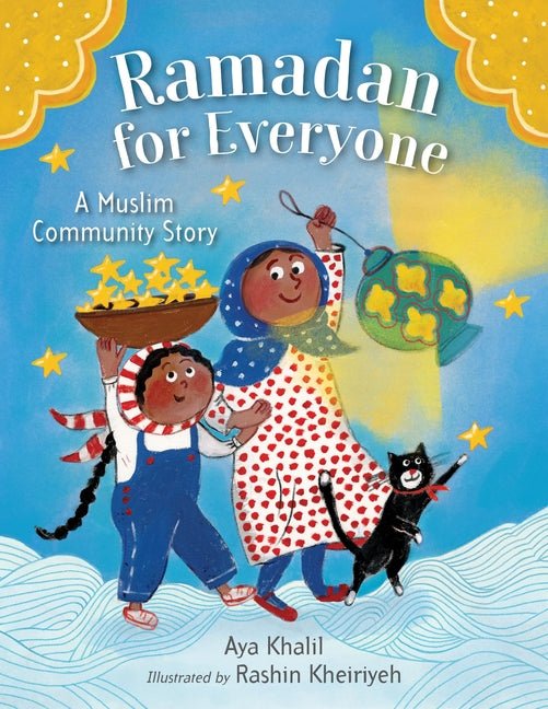 Ramadan for Everyone: A Muslim Community Story - Ingram