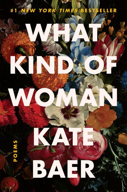 What Kind of Woman: Poems - Ingram