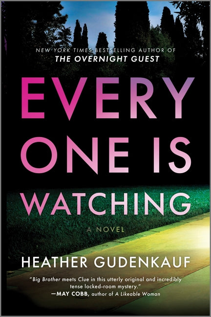 Everyone Is Watching: A Locked-Room Thriller (Original) - Ingram