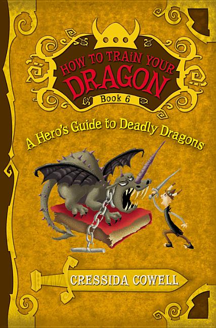 How to Train Your Dragon: A Hero's Guide to Deadly Dragons - Ingram