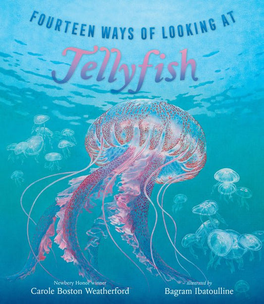 Fourteen Ways of Looking at Jellyfish - Ingram