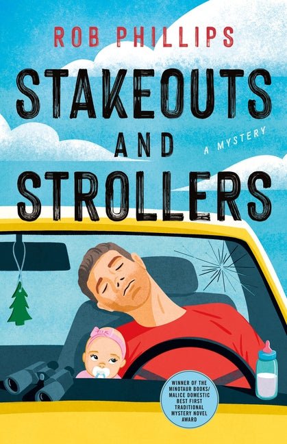 Stakeouts and Strollers: A Mystery - Ingram