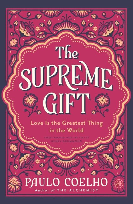 The Supreme Gift: Love Is the Greatest Thing in the World - Ingram