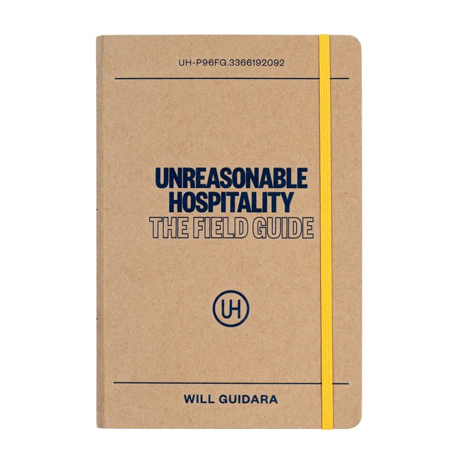 Unreasonable Hospitality: The Field Guide - Ingram