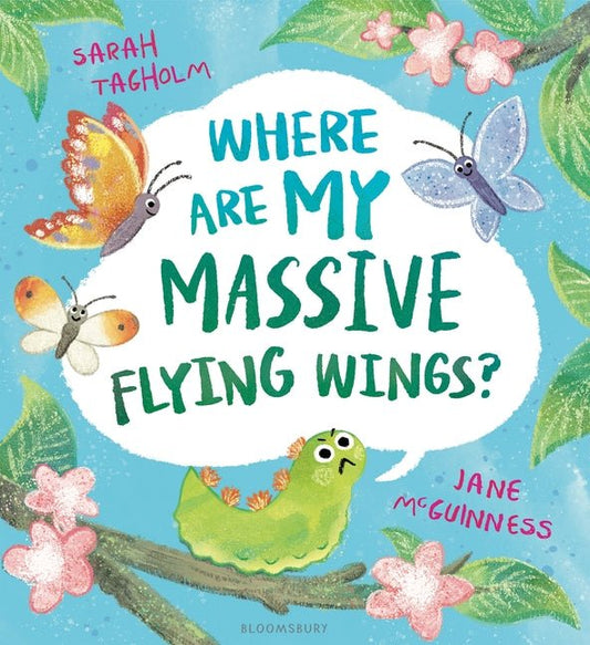 Where Are My Massive Flying Wings?: A Soaringly Funny Picture Book for Little Nature Lovers! - Ingram