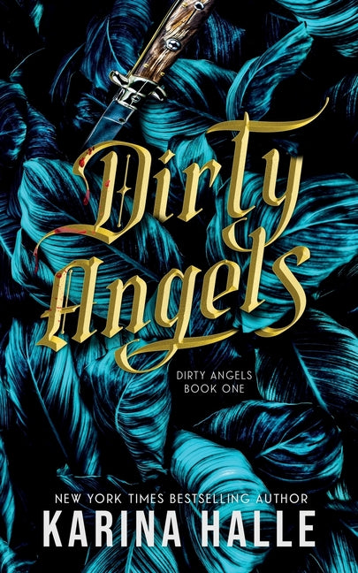 Dirty Angels (Dirty Angels Trilogy #1) - Ingram