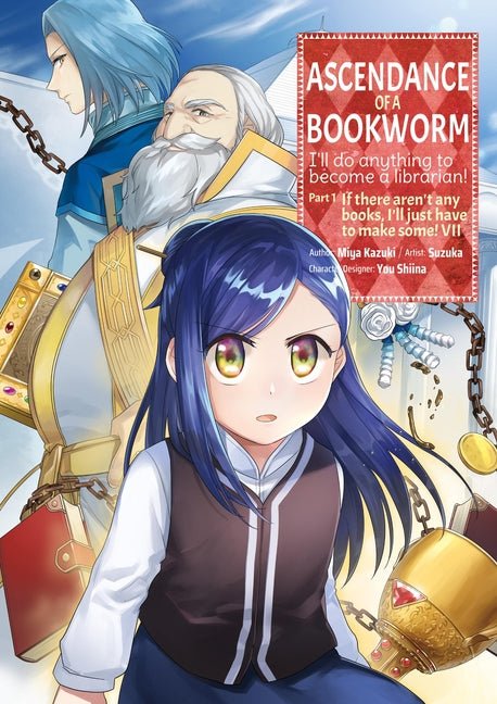Ascendance of a Bookworm (Manga) Part 1 Volume 7: Volume 7 - Ingram