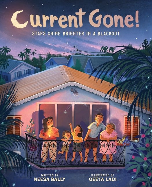 Current Gone!: Stars Shine Brighter in a Blackout (a Picture Book) - Ingram