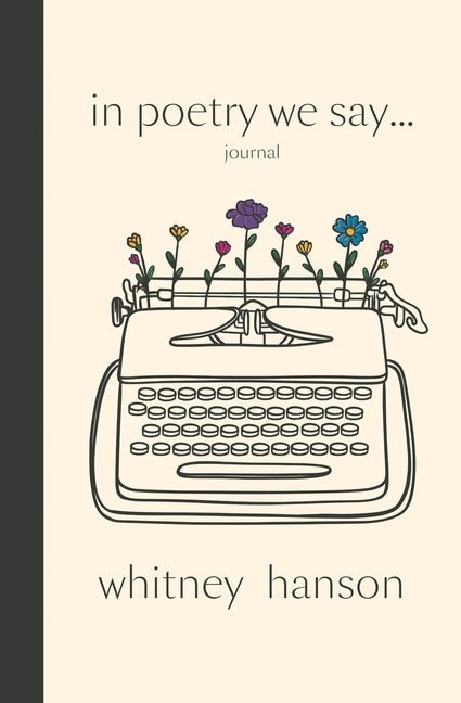 In Poetry We Say Journal - Ingram