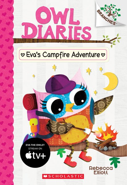 Eva's Campfire Adventure: A Branches Book (Owl Diaries #12): Volume 12 - Ingram