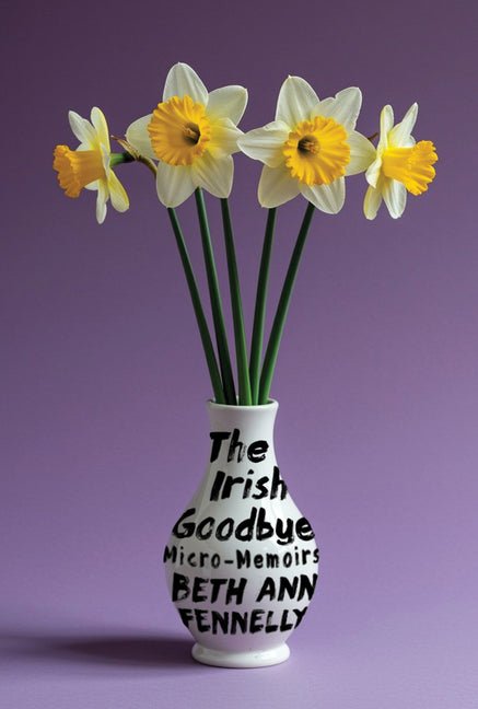 Irish Goodbye: Micro-Memoirs - Ingram